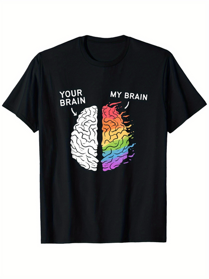 Men's Graphic T-Shirt Your Brain My Brain Artistic Color Splashes With Divided Creative Brain