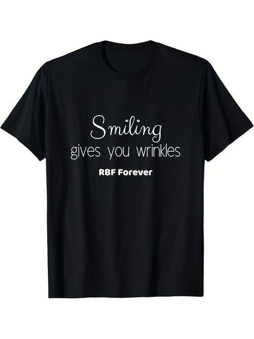Men's Graphic T-Shirt Smiling Gives You Wrinkles RBF Forever Playful Minimalist Typography Shirt