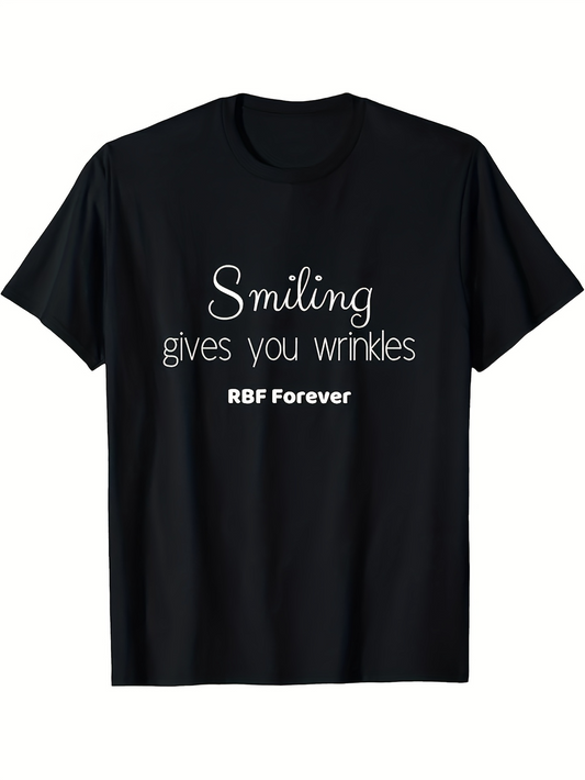 Men's Graphic T-Shirt Smiling Gives You Wrinkles RBF Forever Playful Minimalist Typography Shirt