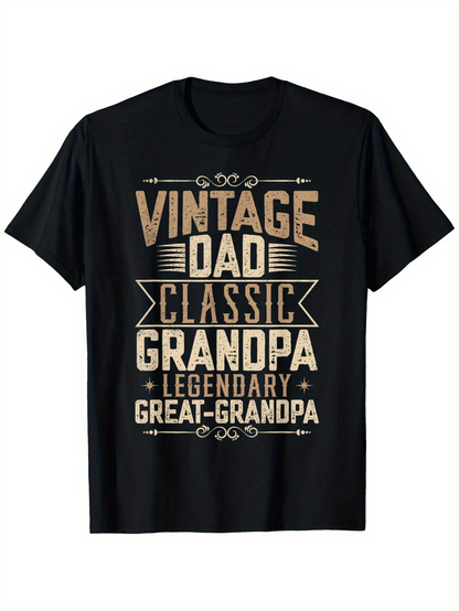 Men's Graphic T-Shirt Vintage Dad Classic Grandpa Legendary Great Grandpa Typography Shirt