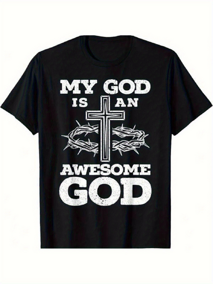 Men's Graphic T-Shirt My God Is An Awesome God With Cross And Crown Of Thorns Design