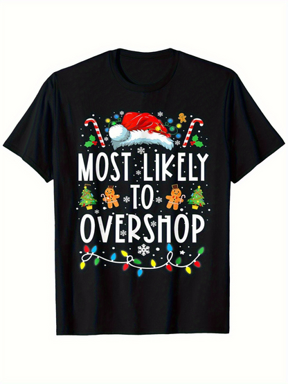 Men's Graphic T-Shirt Most Likely To Overshop With Candy Canes Gingerbread Trees And Santa Hat