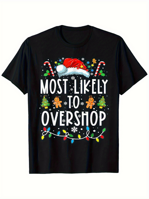Men's Graphic T-Shirt Most Likely To Overshop With Candy Canes Gingerbread Trees And Santa Hat