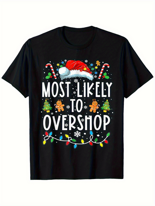 Men's Graphic T-Shirt Most Likely To Overshop With Candy Canes Gingerbread Trees And Santa Hat
