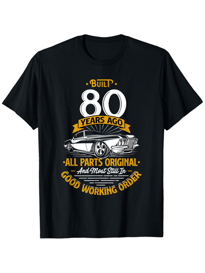 Men's Graphic T-Shirt Built Eighty Years Ago Vintage Car With Gold Banner And Sunburst Illustration