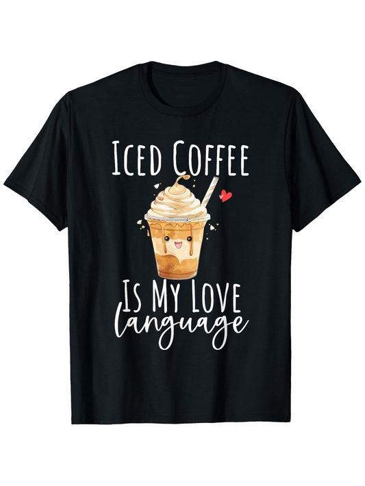Men's Graphic T-Shirt Iced Coffee Is My Love Language With Creamy Drink Surrounded By Cute Hearts Cup