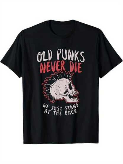 Men's Graphic T-Shirt Old Punks Never Die With Grunge Skull Mohawk And Bold Lettering Skull