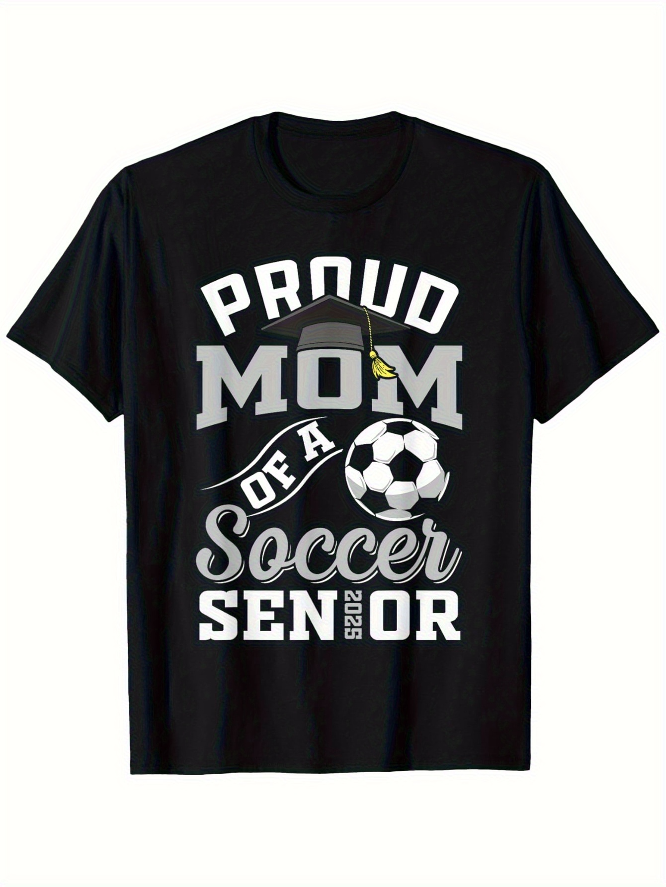 Men's Graphic T-Shirt Proud Mom Of A Soccer Senior With Classic Graduation Cap And Soccer Ball