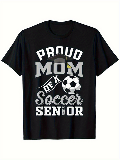 Men's Graphic T-Shirt Proud Mom Of A Soccer Senior With Classic Graduation Cap And Soccer Ball