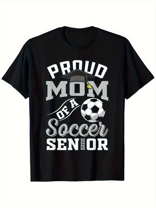 Men's Graphic T-Shirt Proud Mom Of A Soccer Senior With Classic Graduation Cap And Soccer Ball