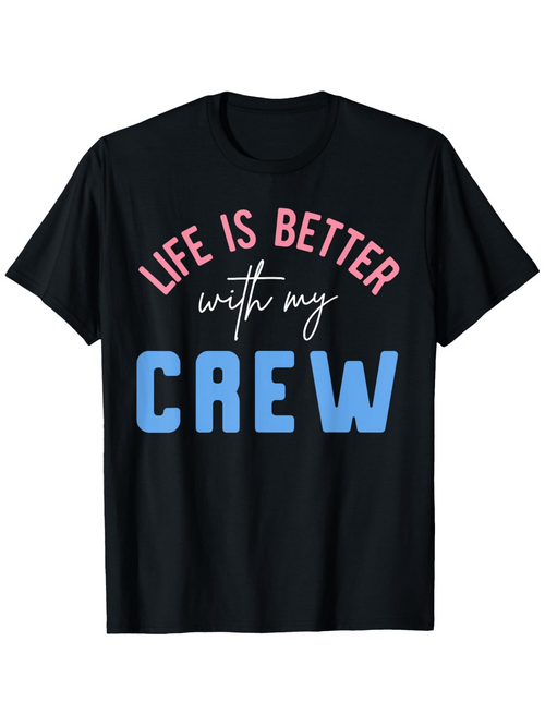 Men's Graphic T-Shirt Life Is Better With My Bold Letters Crew