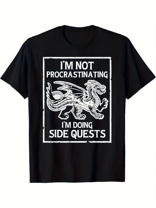 Men's Graphic T-Shirt Im Not Procrastinating Im Doing Side Quests With Hand Drawn Fantasy Style Dragon