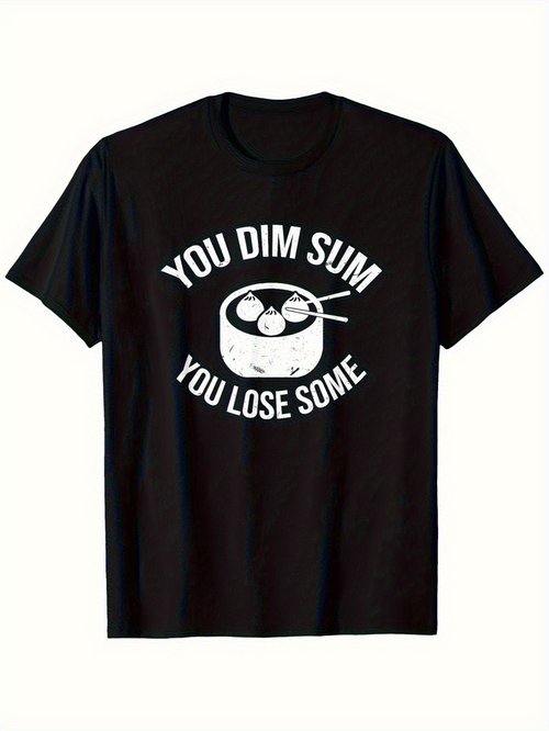 Men's Graphic T-Shirt You Dim Sum You Lose Some Cute Cartoon Dumpling With Smiling Faces In Bamboo Basket