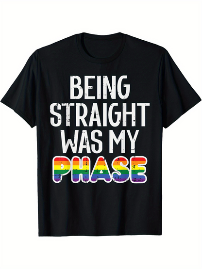 Men's Graphic T-Shirt Being Straight Was My Phase With Bold Rainbow Colorful Letters Statement
