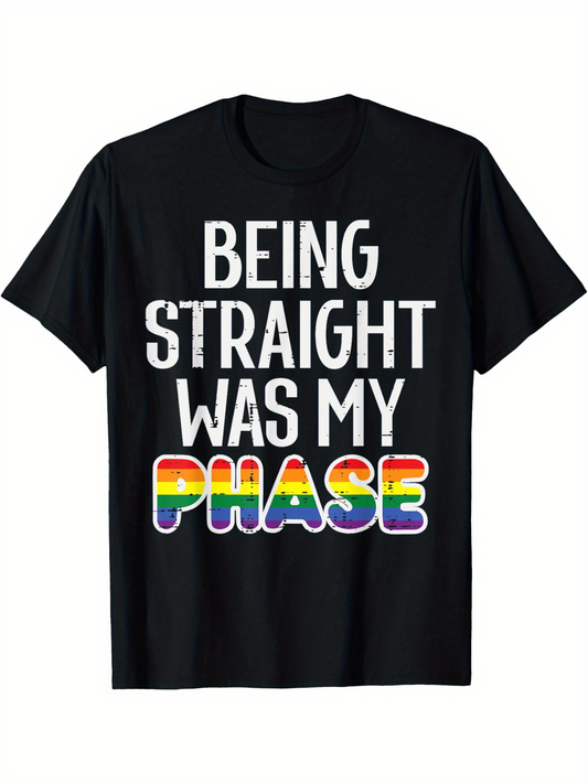Men's Graphic T-Shirt Being Straight Was My Phase With Bold Rainbow Colorful Letters Statement