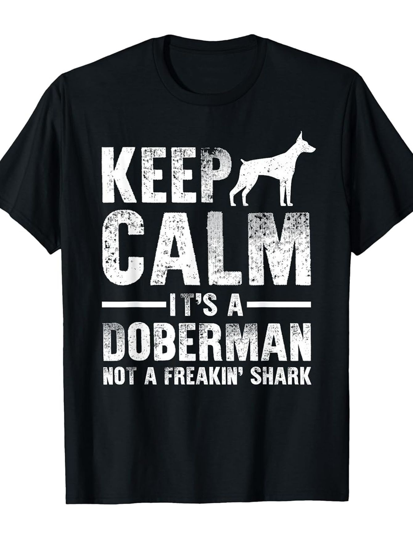 Men's Graphic T-Shirt Keep Calm Statement With Bold Letters Above Large Doberman Dog