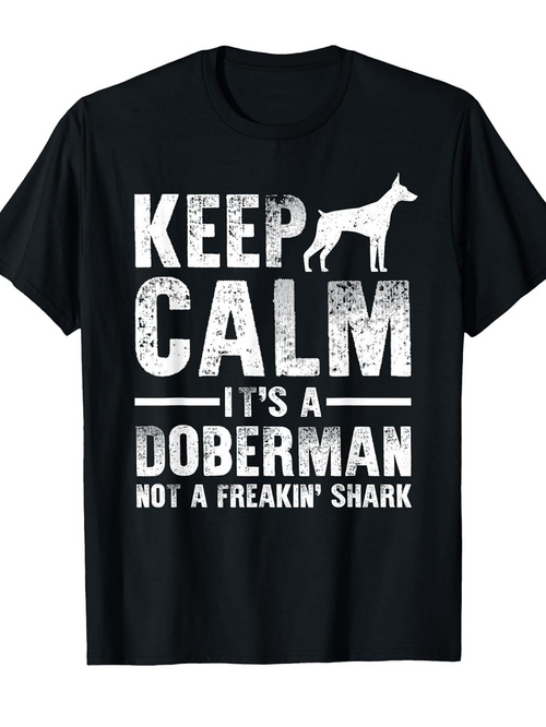 Men's Graphic T-Shirt Keep Calm Statement With Bold Letters Above Large Doberman Dog
