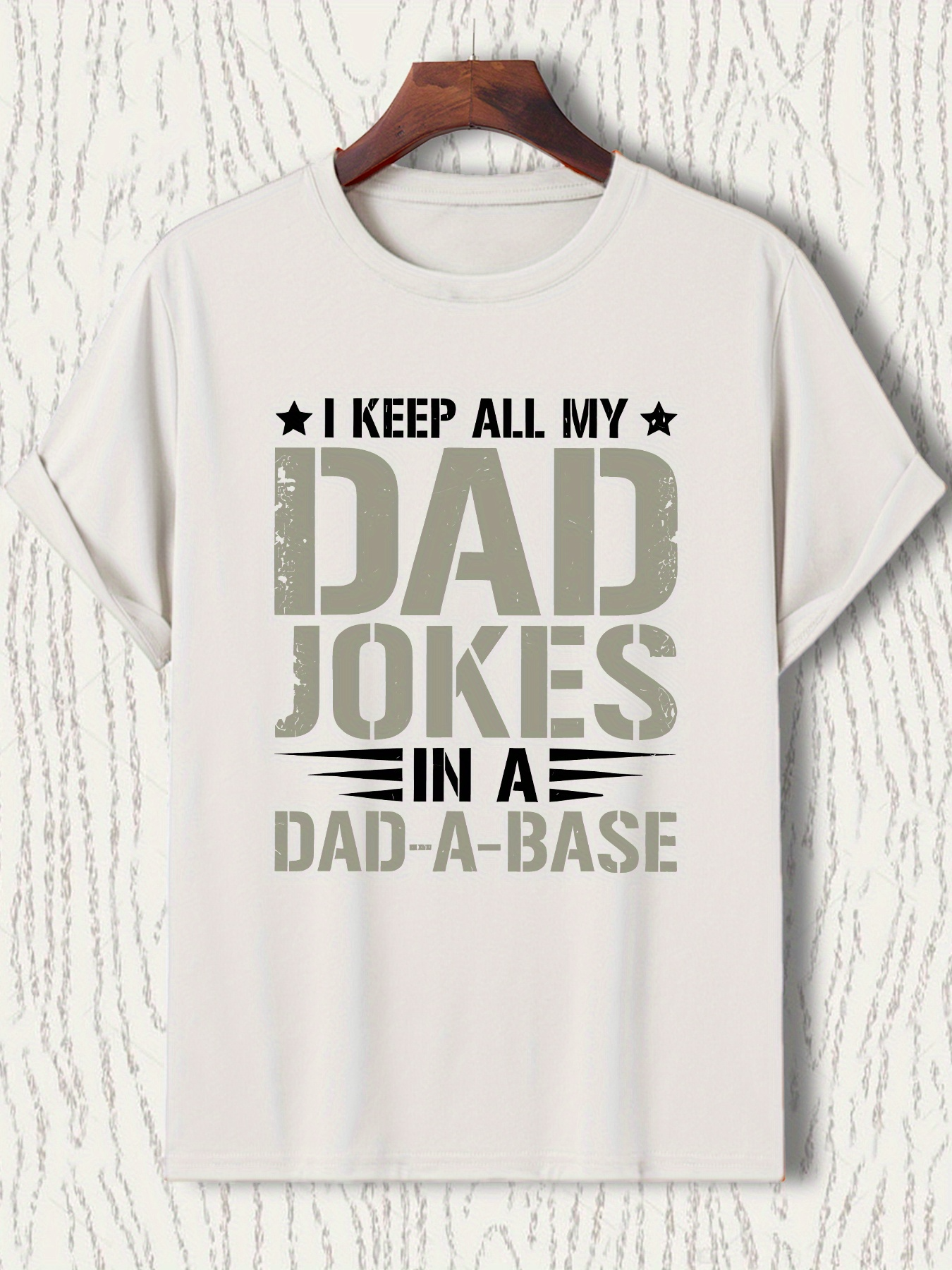 Men's Graphic T-Shirt I Keep All My Jokes In A Humorous Graphic Dadabase Dad