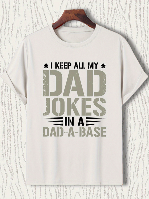 Men's Graphic T-Shirt I Keep All My Jokes In A Humorous Graphic Dadabase Dad
