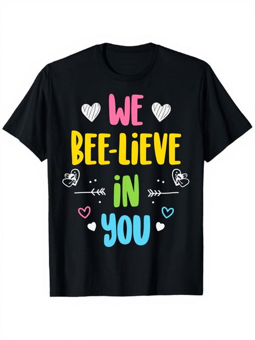 Men's Graphic T-Shirt We Bee Lieve In You Playful Hearts Bees And Bold Lettering