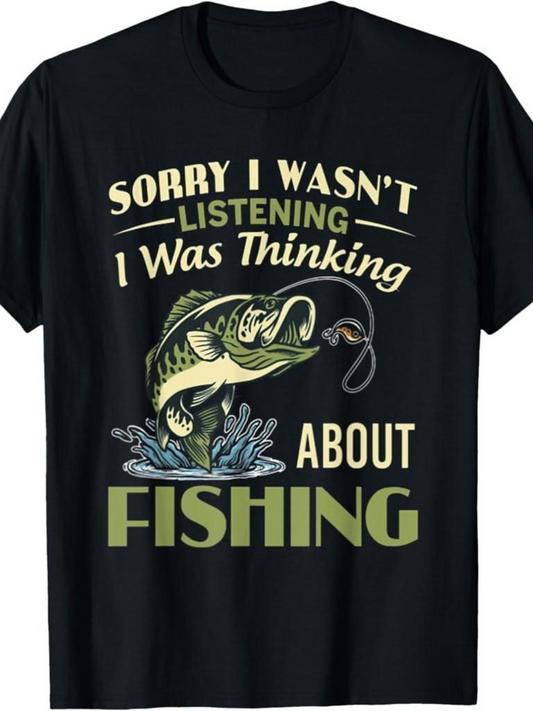 Men's Graphic T-Shirt Sorry I Wasnt Listening I Was Thinking About Fishing Among Splashing Water With Lively Fish