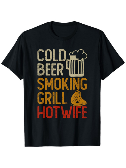 Men's Graphic T-Shirt Cold Beer Smoking Grill Hotwife With Beer Mug Beside Flaming Barbecue Slice