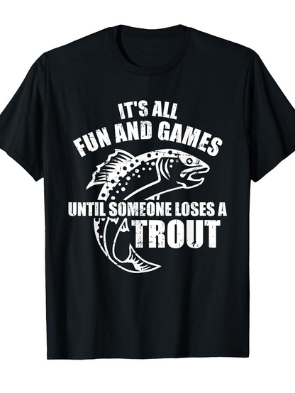 Men's Graphic T-Shirt Its All Fun And Games With Leaping Stream Trout Illustration