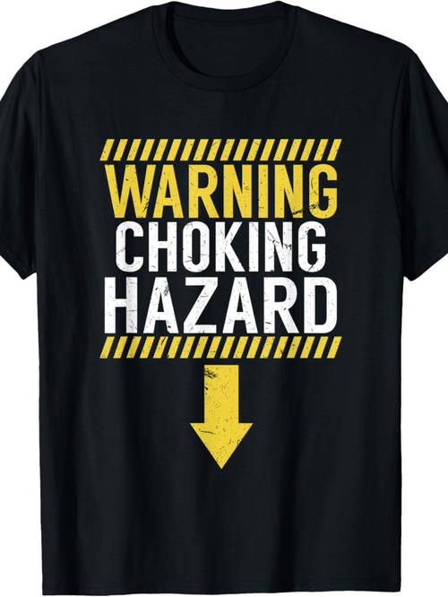 Men's Graphic T-Shirt Warning Choking Hazard Bold Yellow Arrow Under Safety Sign