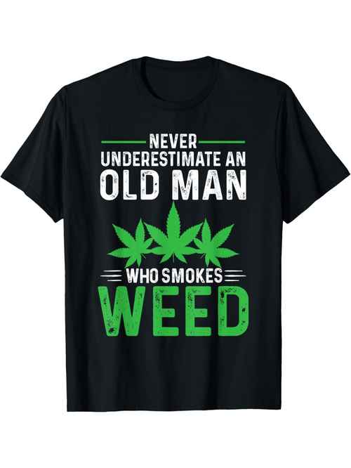 Men's Graphic T-Shirt Never Underestimate An Old Man Surrounded By Green Leaves With Weed