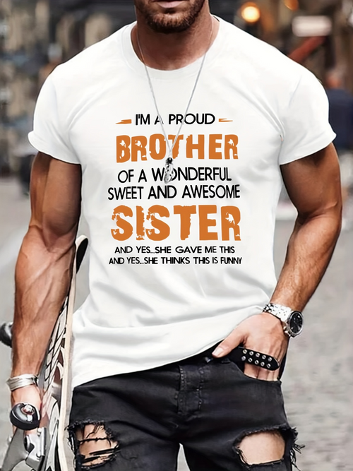 Men's Graphic T-Shirt Proud Brother With Compliment Words And Playful Sister