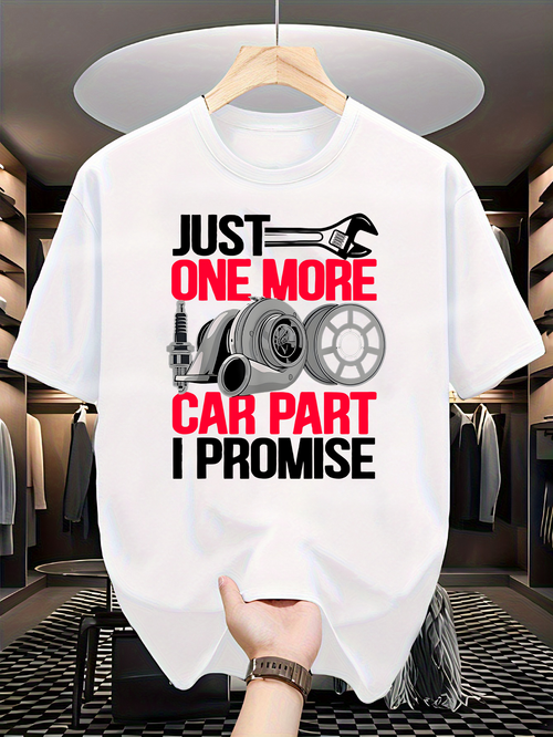 Men's Graphic T-Shirt Just One More Car Part I Promise Shaded Engine Parts Among Bold Letters Car Part