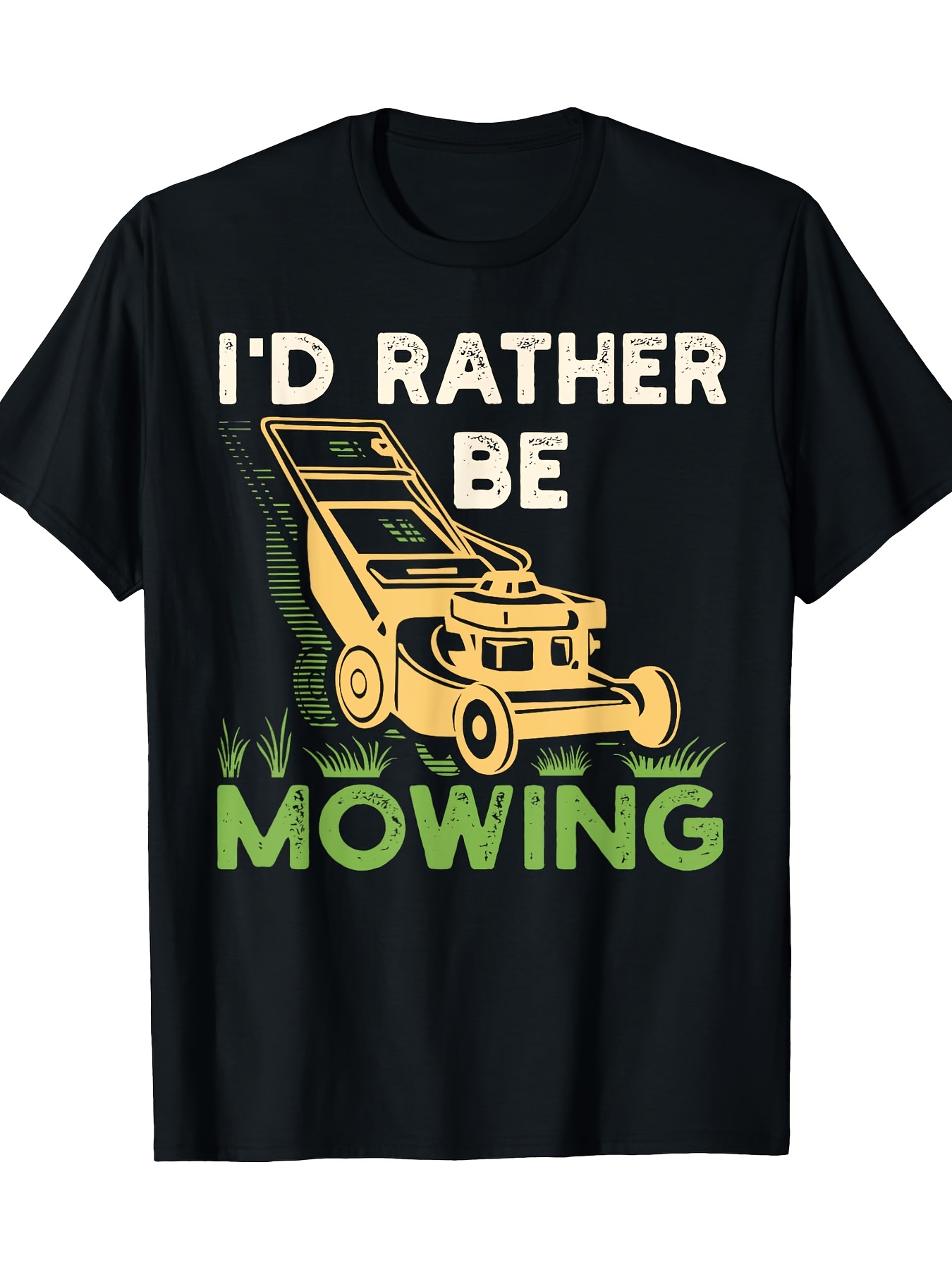 Men's Graphic T-Shirt Id Rather Be Mowing With Vintage Yellow Push Lawnmower Grass