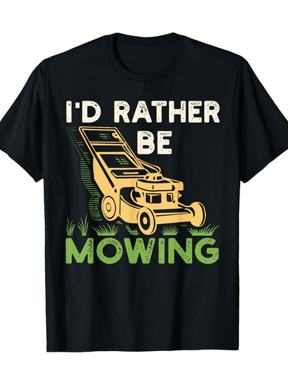 Men's Graphic T-Shirt Id Rather Be Mowing With Vintage Yellow Push Lawnmower Grass