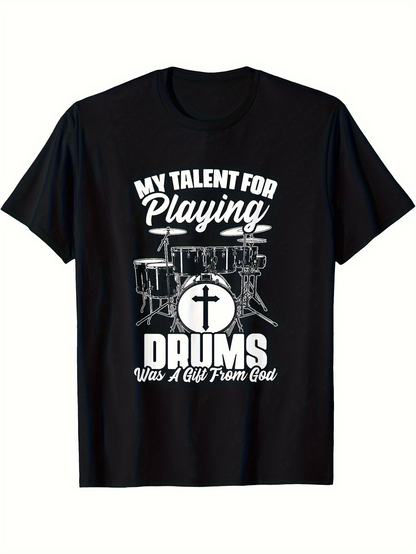 Men's Graphic T-Shirt My Talent For Playing Drums With Religious Cross And Drum Set