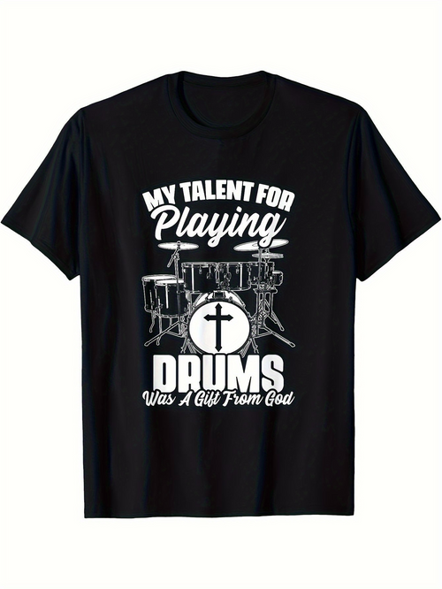 Men's Graphic T-Shirt My Talent For Playing Drums With Religious Cross And Drum Set