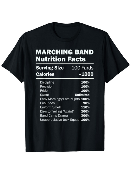 Men's Graphic T-Shirt Marching Band Nutrition Facts Humorous Ingredients With Typographic White Print T Shirt