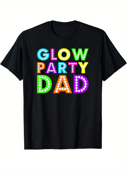 Men's Graphic T-Shirt Glow Party Neon Festival Lights With Colorful Letters And Bright Spots Dad