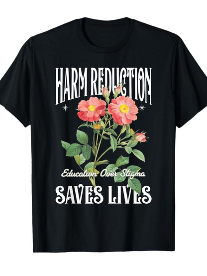 Men's Graphic T-Shirt Harm Reduction Education Over Stigma With Wild Blossoming Pink Flowers