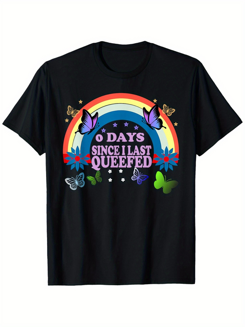 Men's Graphic T-Shirt Zero Days Since I Last Queefed Rainbow Butterflies Playful TShirt