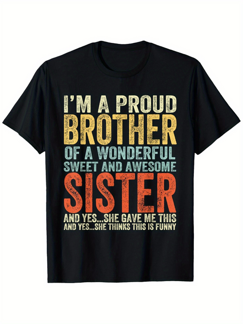 Men's Graphic T-Shirt Proud Brother With Wonderful Textured Graphic Design Sister
