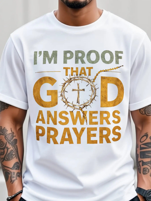 Men's Graphic T-Shirt Im Proof That God Answers Prayers With Crown Of Thorns And Cross