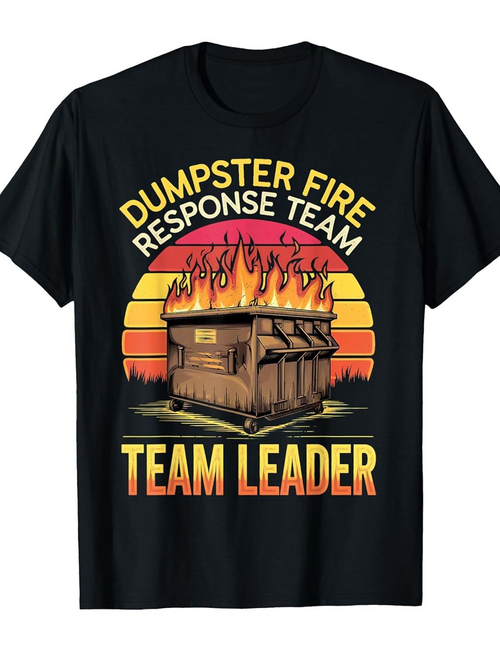 Men's Graphic T-Shirt Dumpster Fire Response Team Sunset Gradient With Burning Flames Dumpster