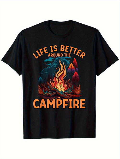Men's Graphic T-Shirt Life Is Better Around The Campfire With Glowing Embers And Night Forest Campfire