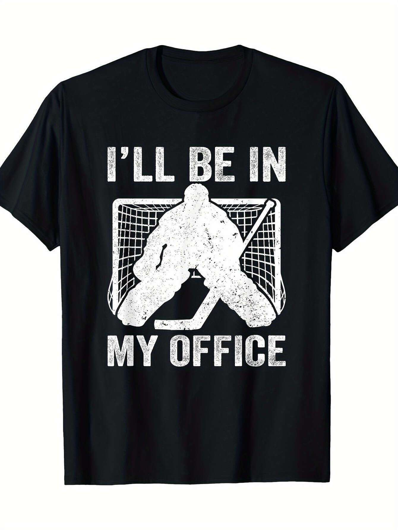 Men's Graphic T-Shirt Ill Be In My Office Hockey Goalie Silhouette With Net Background