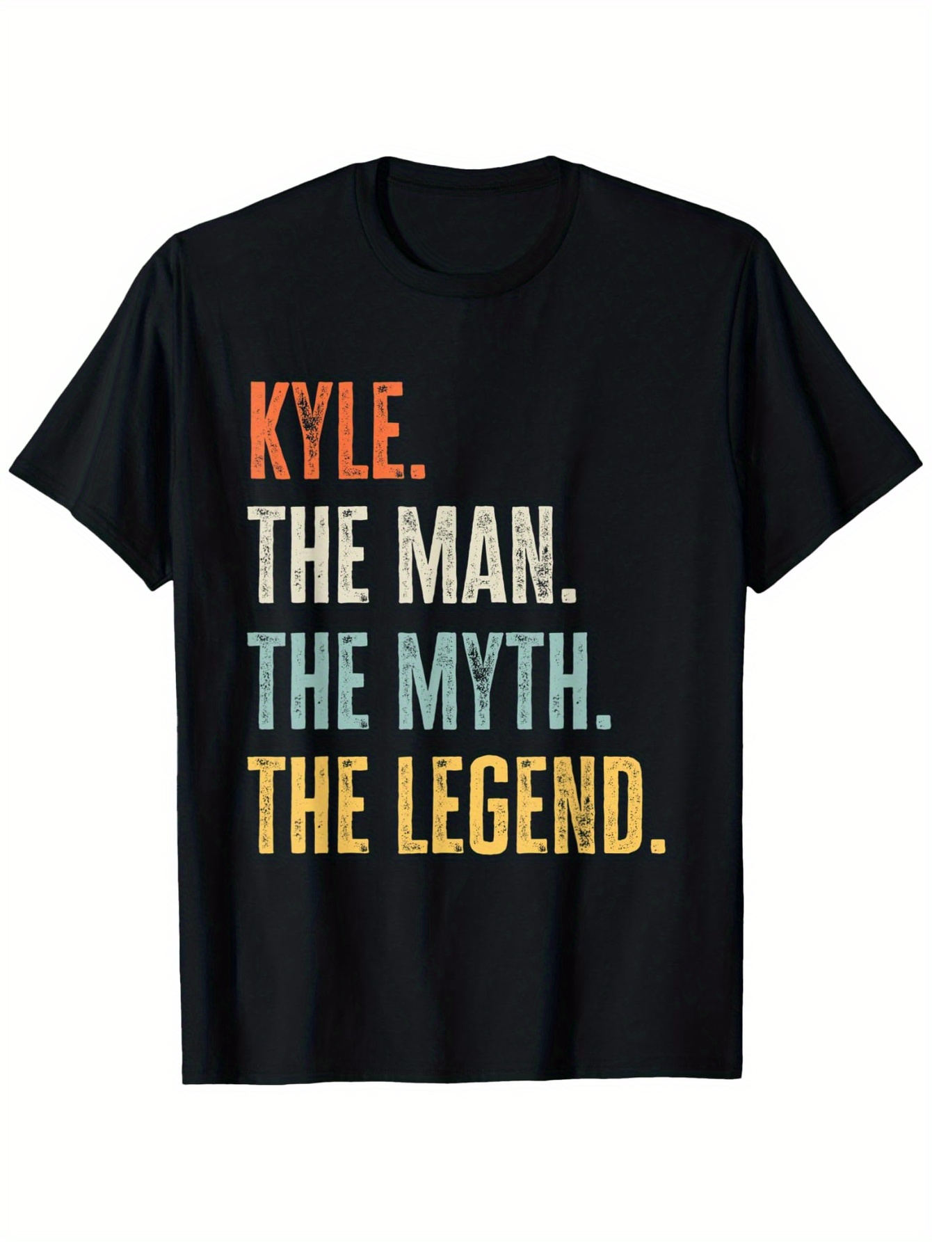Men's Graphic T-Shirt Kyle The Man The Myth The Legend Distressed Block Letters With Vintage Texture Text