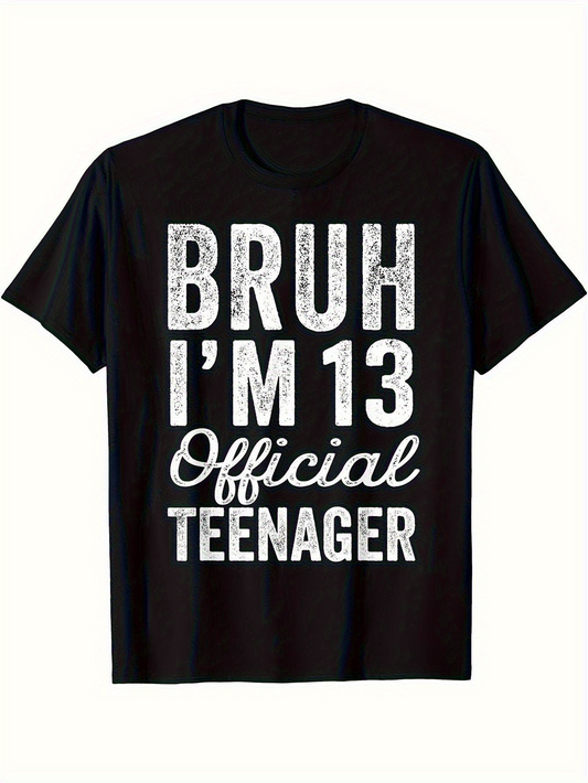 Men's Graphic T-Shirt Bruh Im Thirteen Official Teenager Urban Black Cotton T Shirt