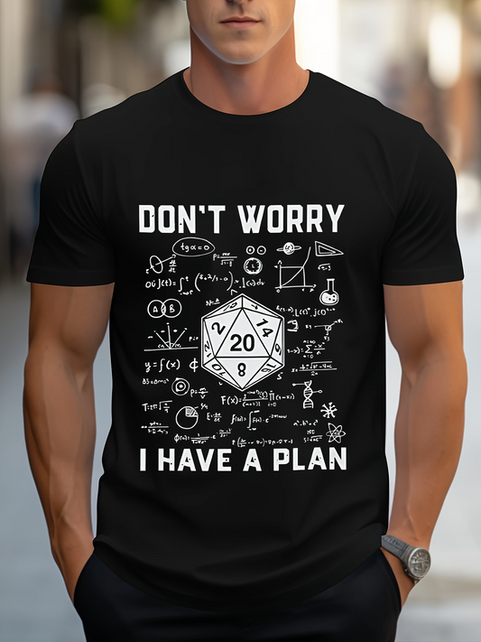 Men's Graphic T-Shirt Dont Worry I Have A Plan Sketches Of Math And Science Symbols With Dice
