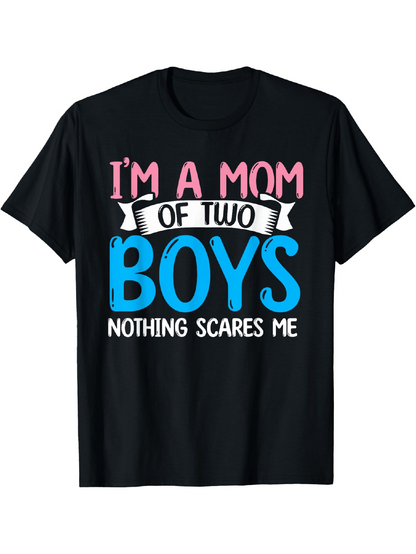 Men's Graphic T-Shirt Im A Mom Of Two Boys Nothing Scares Me Bold Pastel Lettering T Shirt