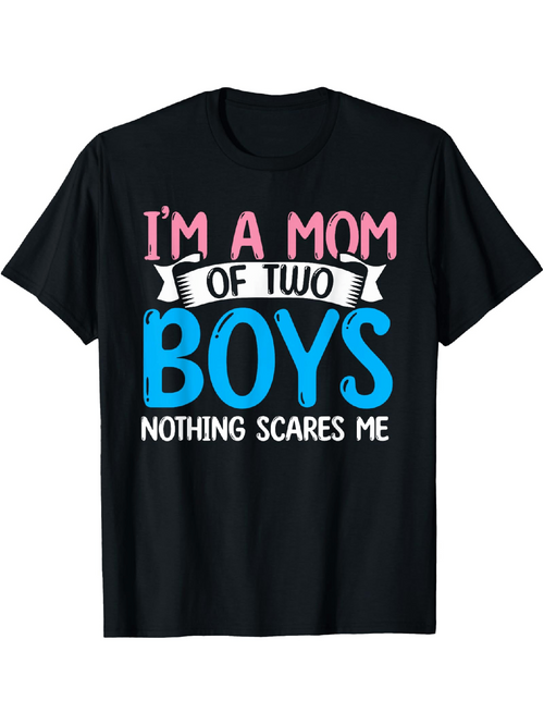 Men's Graphic T-Shirt Im A Mom Of Two Boys Nothing Scares Me Bold Pastel Lettering T Shirt