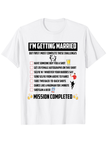 Men's Graphic T-Shirt Im Getting Married Checklist With Funny Challenge Icons White T Shirt